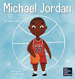 Michael Jordan: A Kid's Book About Not Fearing Failure So You Can Succeed and Be the G.O.A.T.