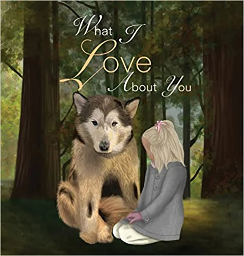 What I Love About You