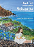 Menina da Ilha - Island Girl
