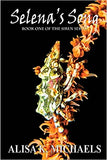 Selena's Song: Book One of The Siren Series