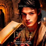 The Ascendant Path: Scholar