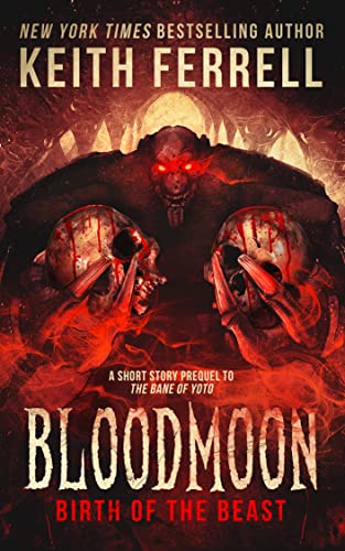 Bloodmoon: Birth of the Beast