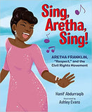 Sing, Aretha, Sing!: Aretha Franklin, Respect, and the Civil Rights Movement