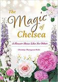 The Magic of Chelsea - A Flower Show Like No Other