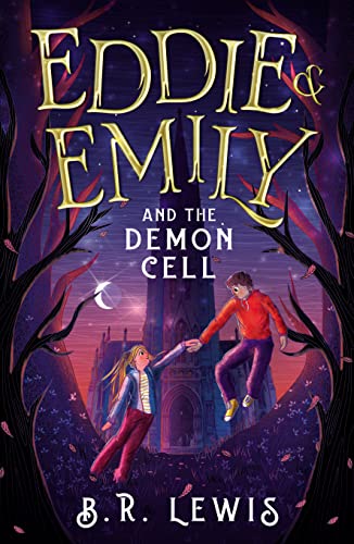 Eddie & Emily And The Demon Cell