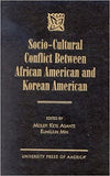 Socio-Cultural Conflict Between African American and Korean American