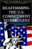 Reaffirming the U.S. Commitment to Refugees: A Challenge to Security and Engagement