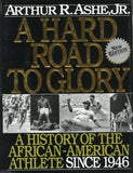 A Hard Road to Glory: A History of the African American Athlete: Vol 3 1946-Present