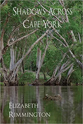 Shadows Across Cape York (Shadows Across Cape York)