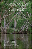 Shadows Across Cape York (Shadows Across Cape York)