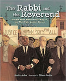 The Rabbi and the Reverend: Joachim Prinz, Martin Luther King Jr., and Their Fight Against Silence