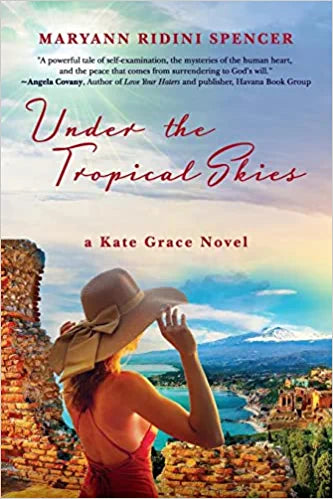 Under the Tropical Skies: a Kate Grace novel