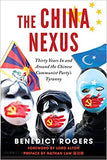 The China Nexus Thirty Years in and Around the Chinese Communist Party's Tyranny