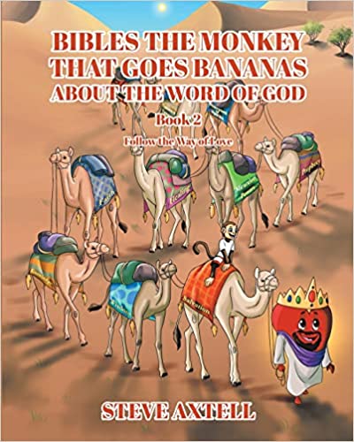 Bibles The Monkey That Goes Bananas About The Word of God Book#2 Follow The Way of Love
