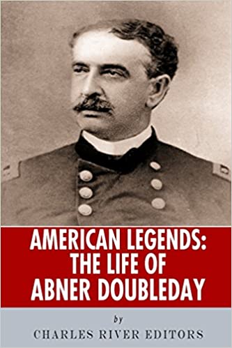 American Legends: The Life of Abner Doubleday