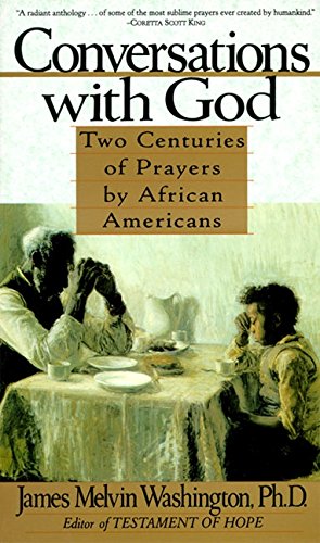 Conversations with God: Two Centuries of Prayers by African Americans (Harperperennial)