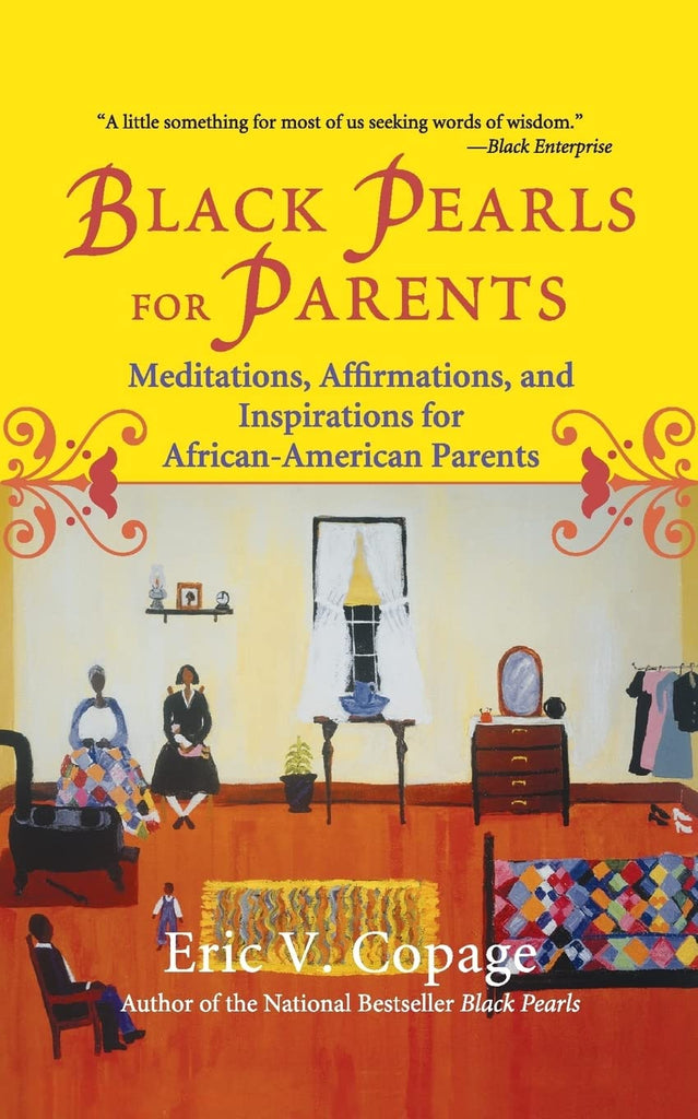 Black Pearls for Parents by Eric V. Copage