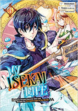My Isekai Life 04: I Gained a Second Character Class and Became the Strongest Sage in the World!