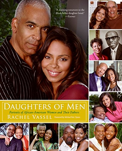 Daughters of Men: Portraits of African-American Women and Their Fathers