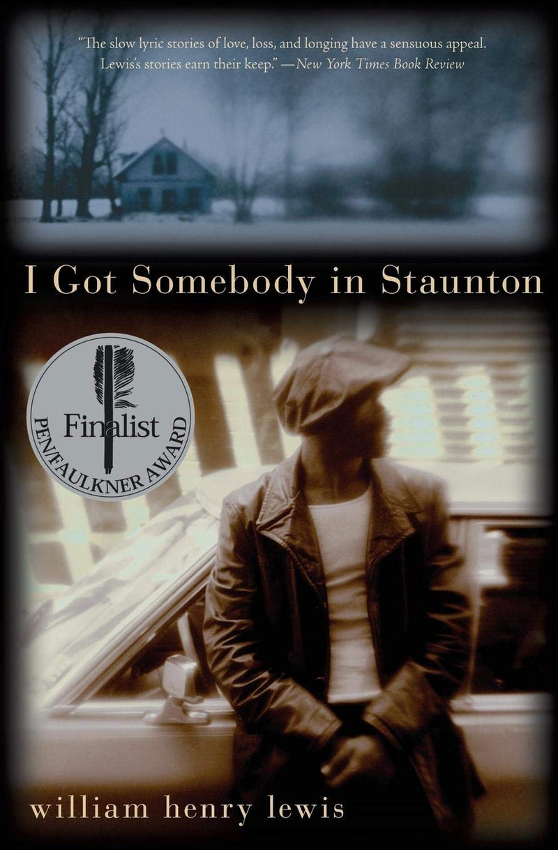 I Got Somebody in Staunton: Storie