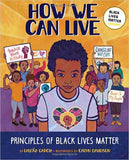 How We Can Live: Principles of Black Lives Matter