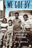 We Got By: A Black Family’s Journey in the Heartland