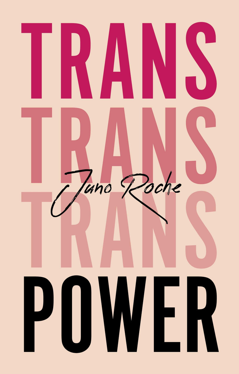 Trans Power: Own Your Gender