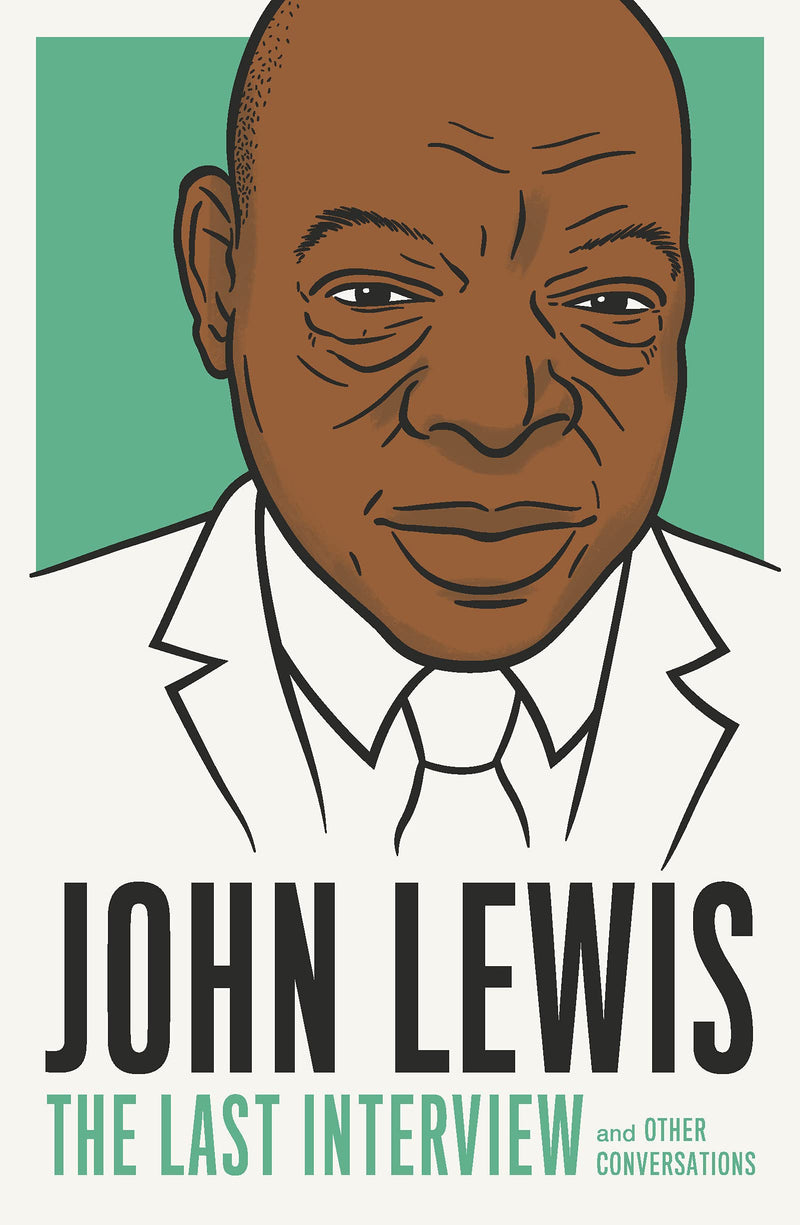 John Lewis: The Last Interview: and Other Conversations