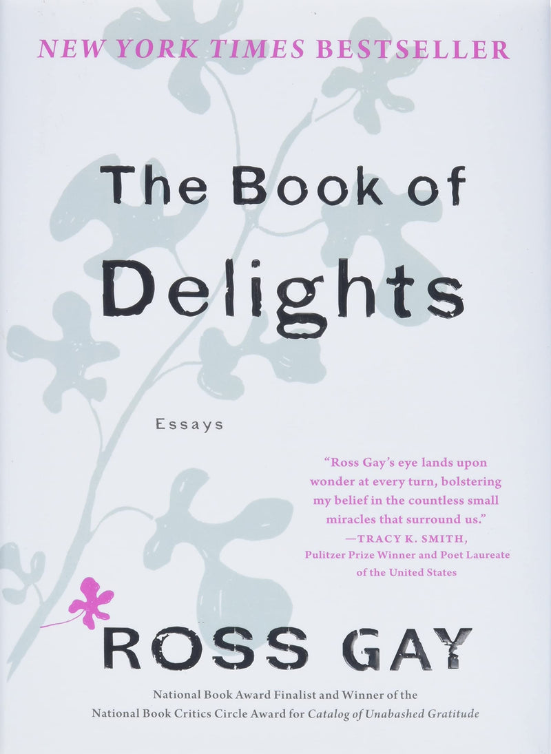 The Book of Delights: Essays