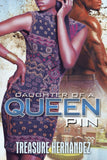 Daughter of a Queen Pin