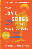 The Love Songs of W.E.B. Du Bois