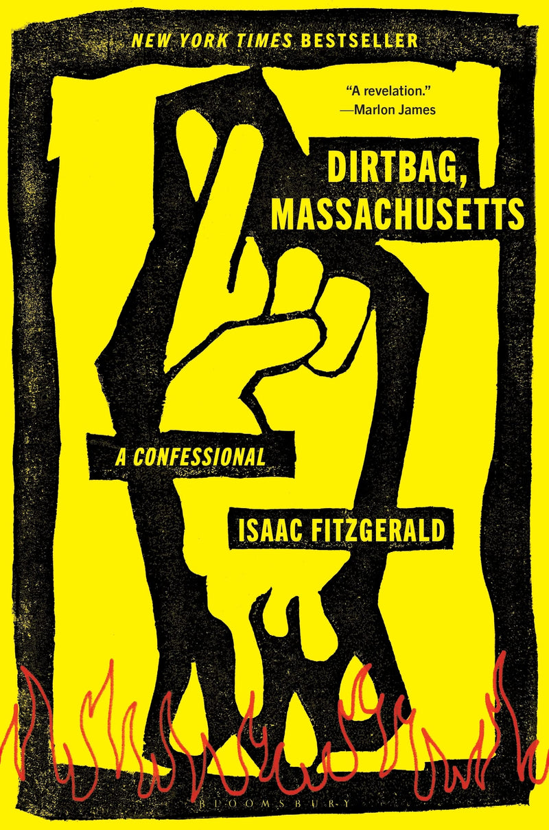 Dirtbag, Massachusetts: A Confessional