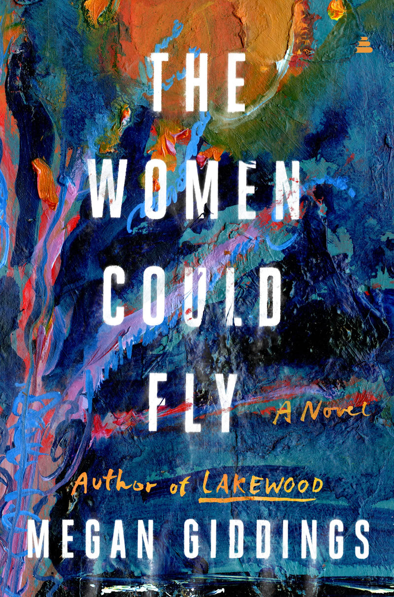 The Women Could Fly: A Novel