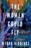 The Women Could Fly: A Novel