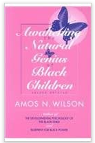Awakening the Natural Genius of Black Children