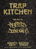 Trap Kitchen: The Art of Street Cocktails