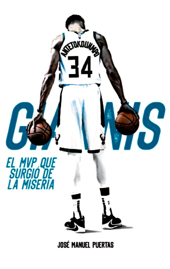 Giannis Antetokounmpo. El MVP que surgió de la miseria