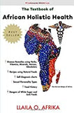 The Textbook of African Holistic Health