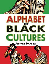ALPHABET OF BLACK CULTURES