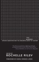 The Burden: African Americans and the Enduring Impact of Slavery