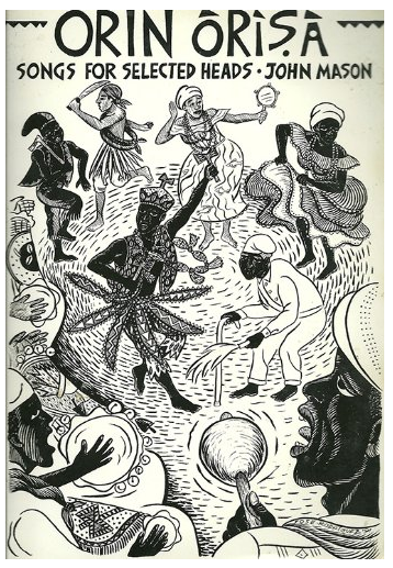 Orin Orisa: Songs for Selected Heads