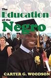SPECIAL OFFER 5 COPIES EDUCATION OF THE NEGRO + 5 COPIES THE MISEDUCATION OF THE NEGRO