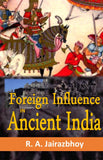 FOREIGN INFLUENCE IN ANCIENT INDIA (HARDCOVER)