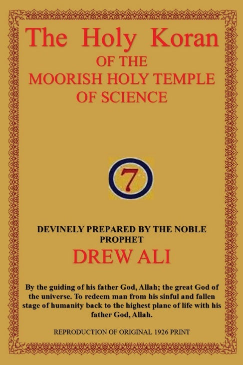 THE HOLY KORAN OF THE MOORISH TEMPLE OF SCIENCE