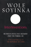 INTERINVENTIONS BY WOLE SOYINKA
