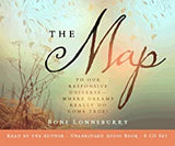 The Map: To Our Responsive Universe, Where Dreams Really Do Come True! Audio CD