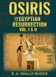 OSIRIS AND THE EGYPTIAN RESURRECTION vol. I & II X10