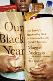 Our Black Year: One Family's Quest to Buy Black in America's Racially Divided Economy