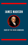 STATE OF THE UNION BY JAMES MADISON