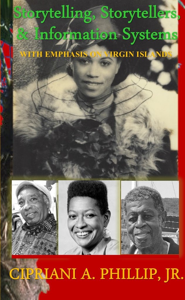 Storytelling, Storytellers & Information Systems: with Emphasis on the Virgin Islands